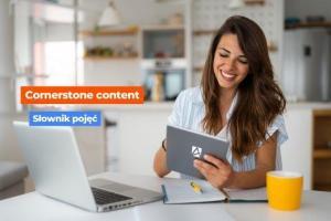 Czym jest cornerstone content?