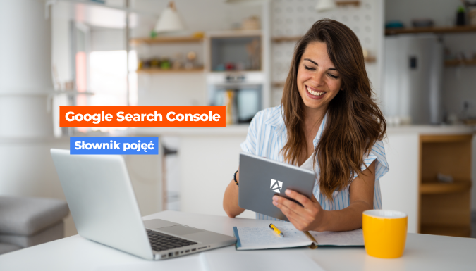 Co to jest Google Seach Console?
