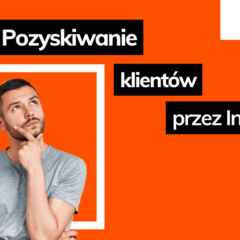 Jak pozyskać Klienta