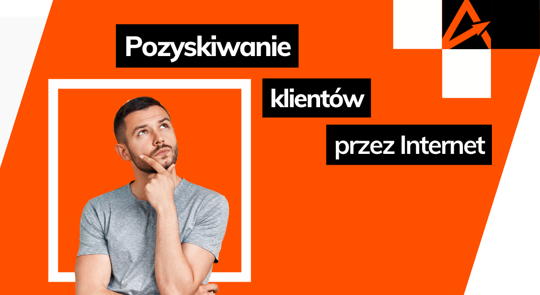 Jak pozyskać Klienta