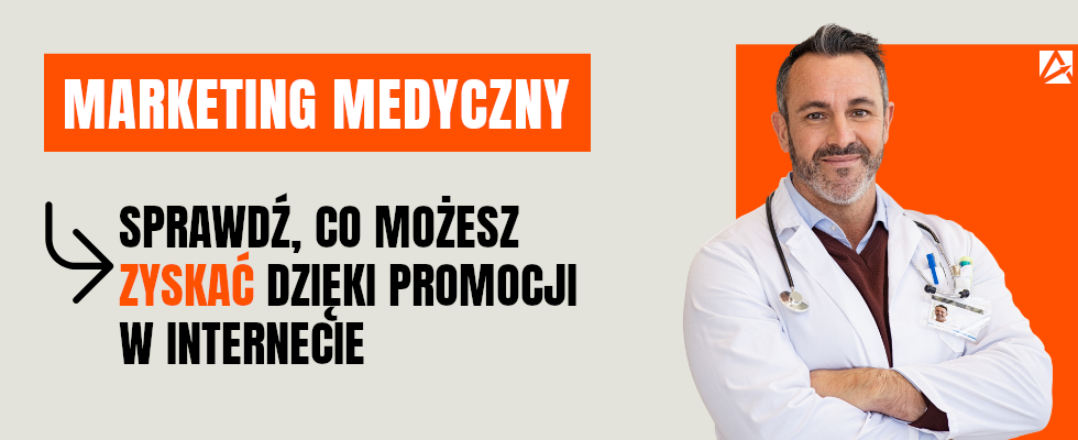 Nowoczesny marketing medyczny – reklama usług