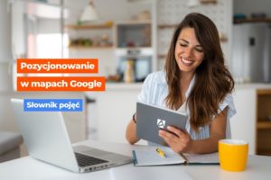 Na czym polega pozycjonowanie w mapach Google
